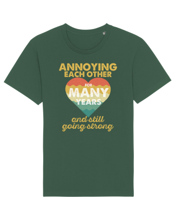 Annoying Each Other For Many Years And Still Going Strong Bottle Green