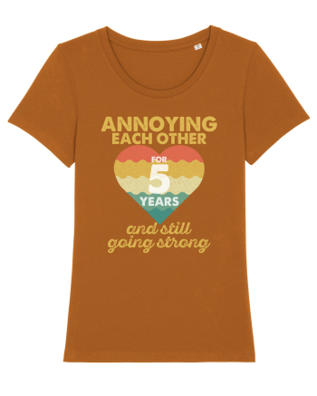 Annoying Each Other For 5 Years And Still Going Strong Roasted Orange