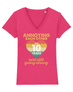 Annoying Each Other For 10 Years And Still Going Strong Tricou mânecă scurtă guler V Damă Evoker