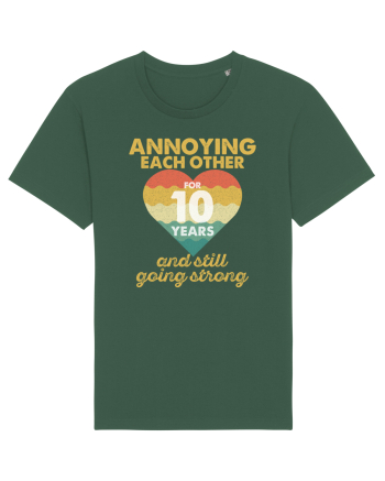 Annoying Each Other For 10 Years And Still Going Strong Bottle Green