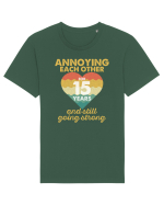 Annoying Each Other For 15 Years And Still Going Strong Tricou mânecă scurtă Unisex Rocker