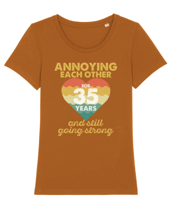 Annoying Each Other For 35 Years And Still Going Strong Roasted Orange