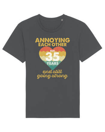 Annoying Each Other For 35 Years And Still Going Strong Anthracite
