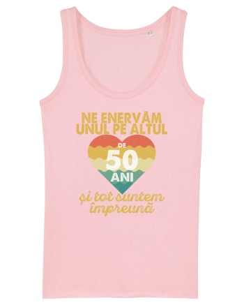 Ne enervam unul pe altul de 50 ani si tot suntem impreuna Cotton Pink