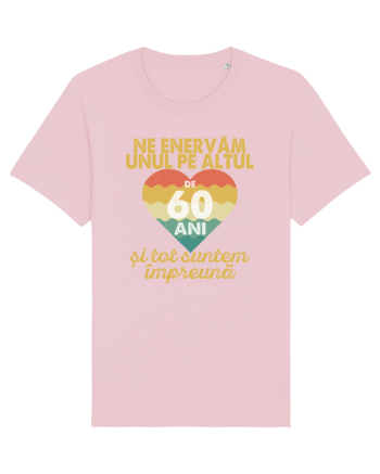 Ne enervam unul pe altul de 60 ani si tot suntem impreuna Cotton Pink