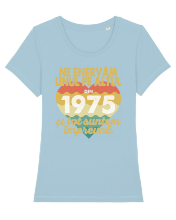 Ne enervam unul pe altul din 1975 si tot suntem impreuna Sky Blue