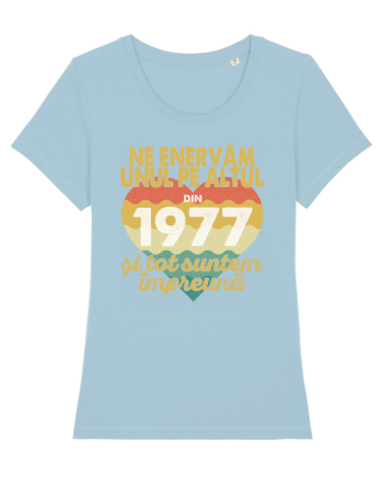 Ne enervam unul pe altul din 1977 si tot suntem impreuna Sky Blue