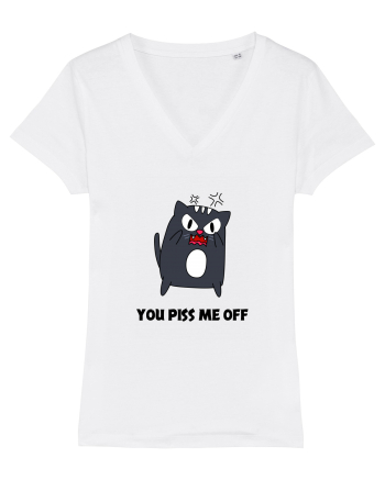 You piss me off White