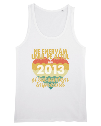 Ne enervam unul pe altul din 2013 si tot suntem impreuna White