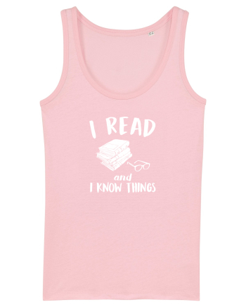 I read and I know things. Cotton Pink