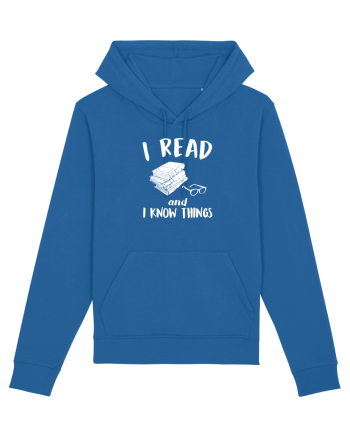 I read and I know things. Royal Blue