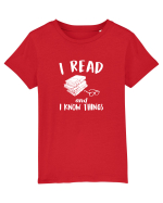 I read and I know things. Tricou mânecă scurtă  Copii Mini Creator