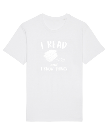 I read and I know things. White
