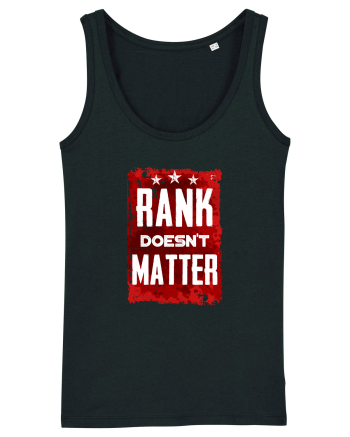 Rank doesn't matter Black