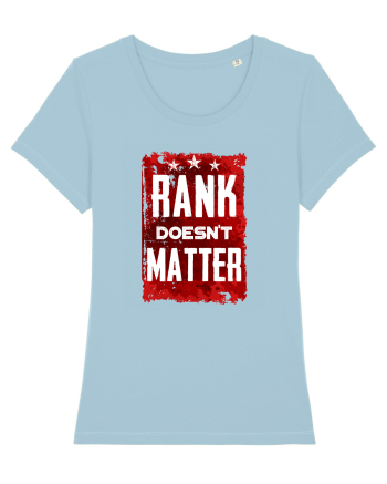 Rank doesn't matter Sky Blue