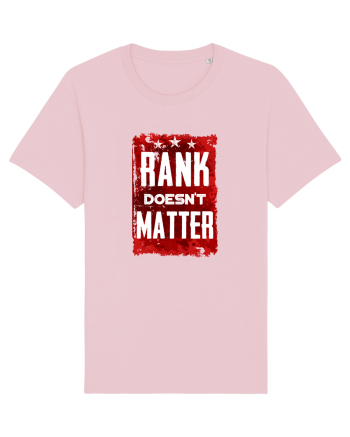 Rank doesn't matter Cotton Pink