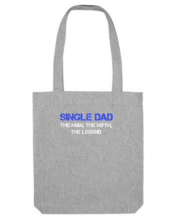 SINGLE DAD Heather Grey