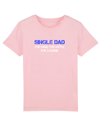 SINGLE DAD Cotton Pink