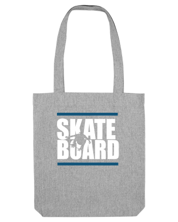 SKATE BOARD Heather Grey