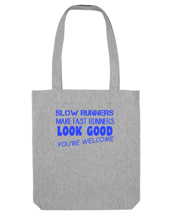 SLOW RUNNERS Heather Grey