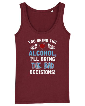 Bad decisions Burgundy