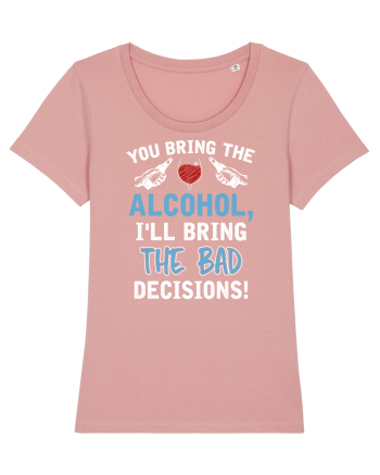 Bad decisions Canyon Pink