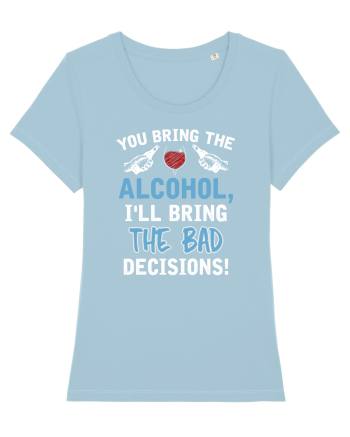 Bad decisions Sky Blue