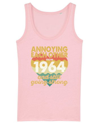 Annoying Each Other From 1964 And Still Going Strong Cotton Pink