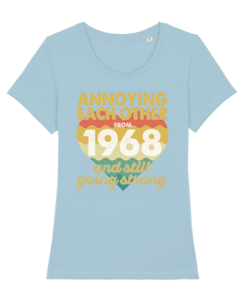 Annoying Each Other From 1968 And Still Going Strong Sky Blue