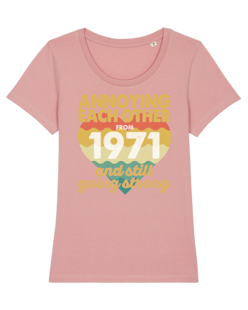Annoying Each Other From 1971 And Still Going Strong Canyon Pink