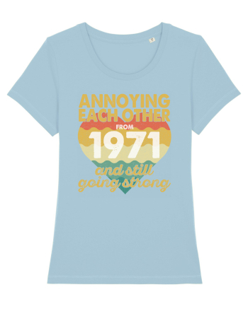 Annoying Each Other From 1971 And Still Going Strong Sky Blue