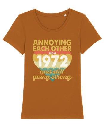 Annoying Each Other From 1972 And Still Going Strong Roasted Orange