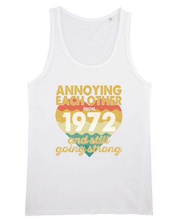 Annoying Each Other From 1972 And Still Going Strong White