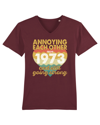 Annoying Each Other From 1973 And Still Going Strong Burgundy