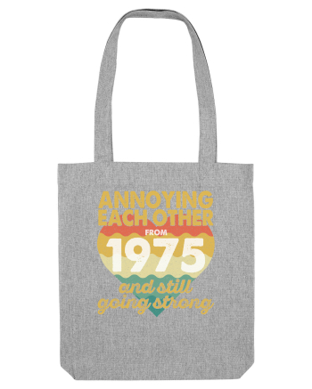 Annoying Each Other From 1975 And Still Going Strong Heather Grey