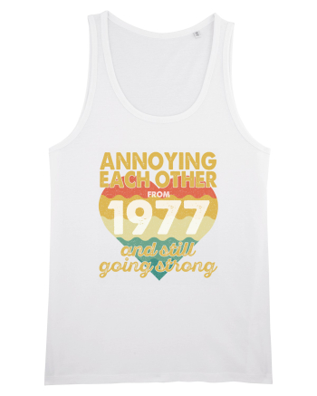 Annoying Each Other From 1977 And Still Going Strong White