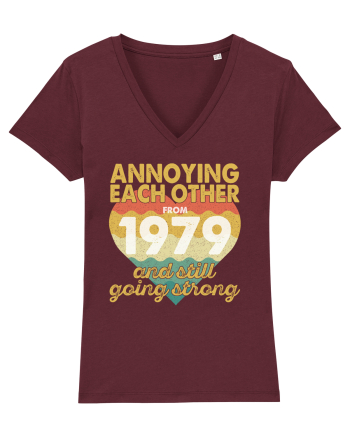 Annoying Each Other From 1979 And Still Going Strong Burgundy