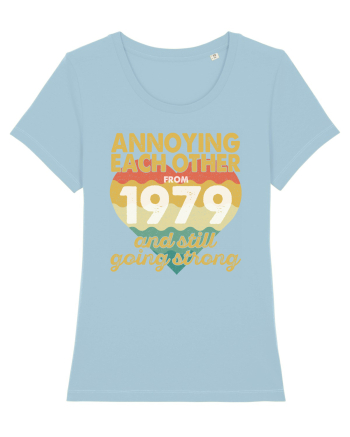 Annoying Each Other From 1979 And Still Going Strong Sky Blue