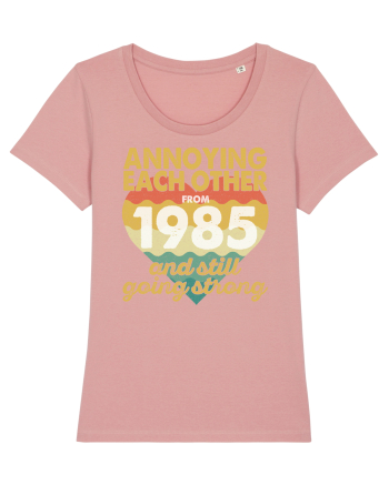 Annoying Each Other From 1985 And Still Going Strong Canyon Pink