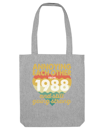 Annoying Each Other From 1988 And Still Going Strong Heather Grey