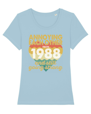 Annoying Each Other From 1988 And Still Going Strong Sky Blue