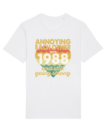 Annoying Each Other From 1988 And Still Going Strong White