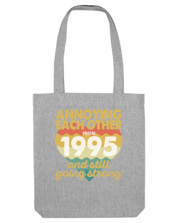 Annoying Each Other From 1995 And Still Going Strong Heather Grey