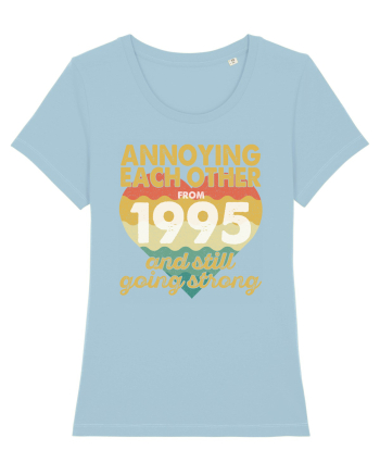 Annoying Each Other From 1995 And Still Going Strong Sky Blue