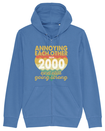 Annoying Each Other From 2000 And Still Going Strong Bright Blue