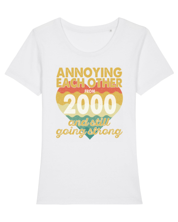 Annoying Each Other From 2000 And Still Going Strong White