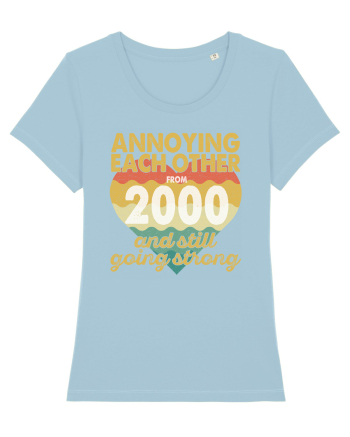 Annoying Each Other From 2000 And Still Going Strong Sky Blue