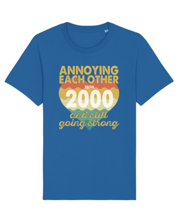 Annoying Each Other From 2000 And Still Going Strong Royal Blue