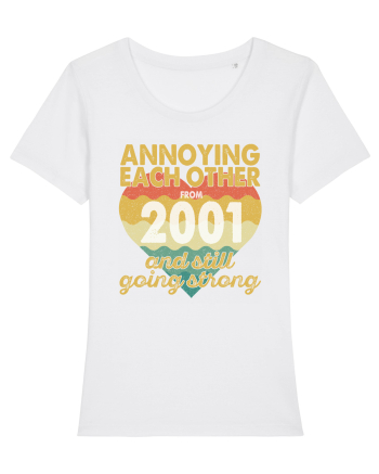 Annoying Each Other From 2001 And Still Going Strong White