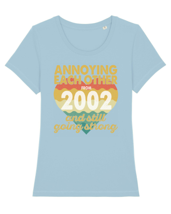 Annoying Each Other From 2002 And Still Going Strong Sky Blue